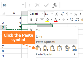 right-click the selected range and click the Paste symbol